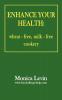 Enhance Your Health