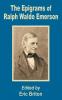 Epigrams of Ralph Waldo Emerson The