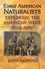 Early American Naturalists