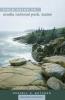 Field Guide to Acadia National Park Maine