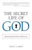 The Secret Life of God