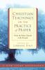 Christian Teachings on the Practice of Prayer