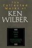 The Collected Works of Ken Wilber