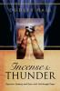 Incense and Thunder