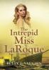 The Intrepid Miss LaRoque