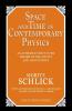 Space and Time in Contemporary Physics