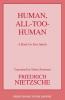 Human All Too Human