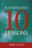 Mathematics in 10 Lessons
