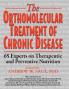 Orthomolecular Treatment of Chronic Disease