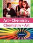 Art in Chemistry Chemistry in Art