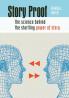 The science behind the startling power of story