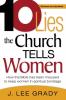 Ten Lies the Church Tells Women