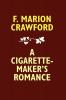 A Cigarette-Maker's Romance