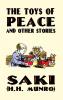 The Toys of Peace and Other Stories