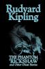 The Phantom 'Rickshaw and Other Ghost Stories by Rudyard Kipling Fiction Classics Literary Horror Short Stories