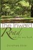 The Inward Road and the Way Back