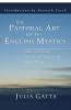The Pastoral Art of the English Mystics