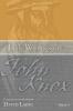 The Works of John Knox Volume 3: Earliest Writings 1548-1554