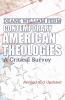 Contemporary American Theologies: A Critical Survey