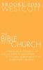 Bible in the Church: A Popular Account of the Collection and Reception of the Holy Scriptures in the Christian Churches