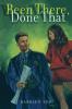 Been There Done That: A Novel