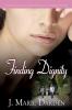 Finding Dignity