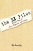 The Ex Files: Women's Tales of Love Litigation and Liberty