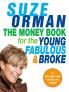 The Money Book for the Young Fabulous & Broke