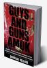 Guys and Guns Amok