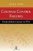 Colossal Control Failures