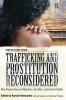 Trafficking and Prostitution Reconsidered
