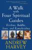 A Walk with Four Spiritual Guides