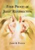 The Four Proofs of Jesus' Resurrection