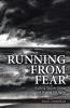 The Running from Fear