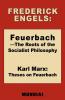 Feuerbach - The Roots of the Socialist Philosophy. Theses on Feuerbach