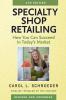 Specialty Shop Retailing