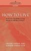 How to Live: Rules for Healthful Living Based on Modern Science (Cosimo Classics Philosophy)