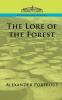 The Lore of the Forest (Cosimo Classics Mythology and Folklore)