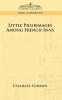 Little Pilgrimages Among French Inns