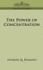 The Power of Concentration
