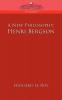 A New Philosophy: Henri Bergson