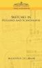 Sketches in Holland and Scandinavia (Cosimo Classics Travel & Exploration)