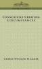 Consciously Creating Circumstances