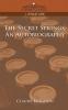 The Secret Springs: An Autobiography