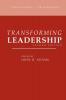 Transforming Leadership Second Edition