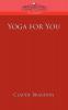 Yoga for You (Cosimo Classics Philosophy)