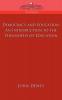 Democracy And Education: An Introduction to the Philosophy of Education (Cosimo Classics Philosophy)