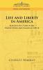 Life and Liberty in America Sketches of a Tour in the United States and Canada in 1857-8 (Cosimo Classics Travel & Exploration)