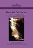 God in Freedom: Studies in the Relations Between Church and State (Cosimo Classics Sacred Texts)