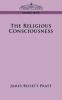 The Religious Consciousness